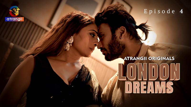 London Dreams | Season 01 | Episode 04